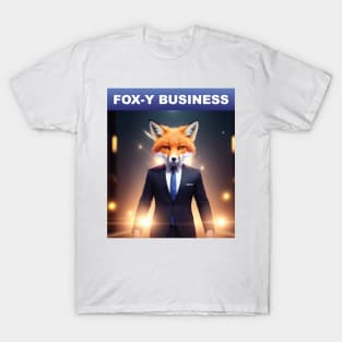 Just a Fox-y business T-Shirt